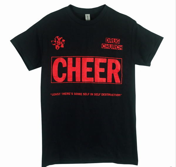 Drug Church "Cheer" T-Shirt