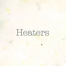Heaters "Fuzz Club Session" 12"