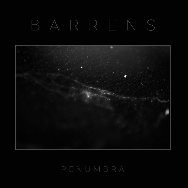 Barrens "PENUMBRA" 12"