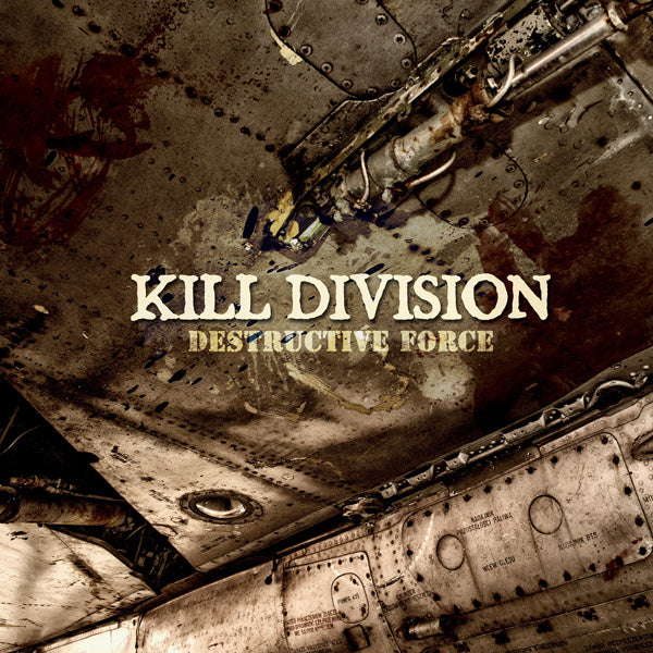 Kill Division "Destructive Force" CD