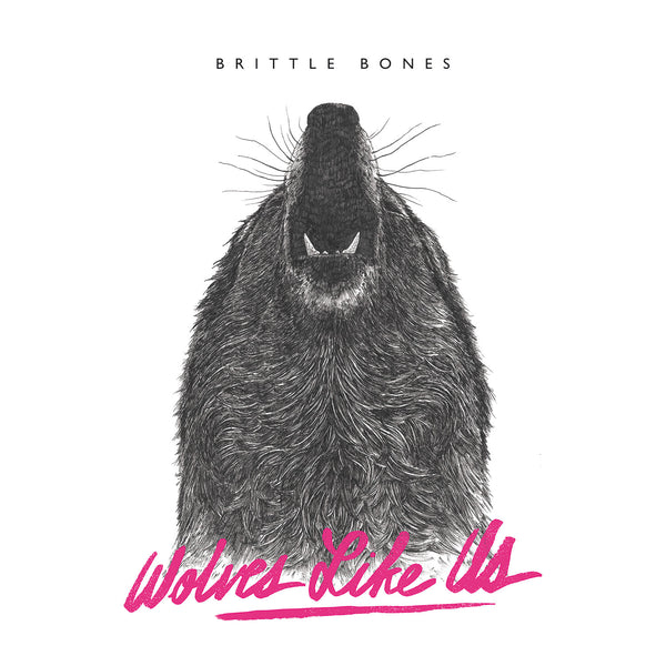 Wolves Like Us "Brittle Bones" 12"