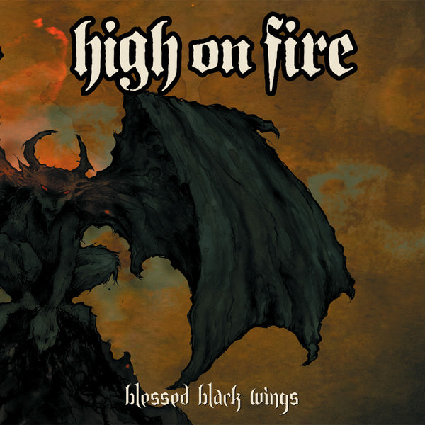 High on Fire "Blessed Black Wings" CD