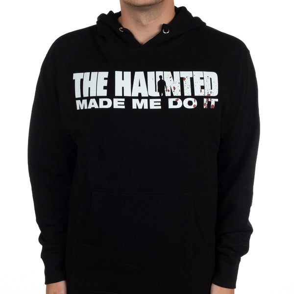 The Haunted "Made Me Do It" Pullover Hoodie
