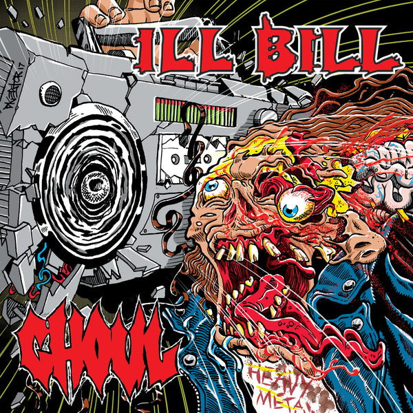 Ghoul "Ill Bill" 7"