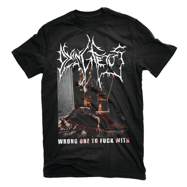 Dying Fetus "Wrong One To Fuck With" T-Shirt