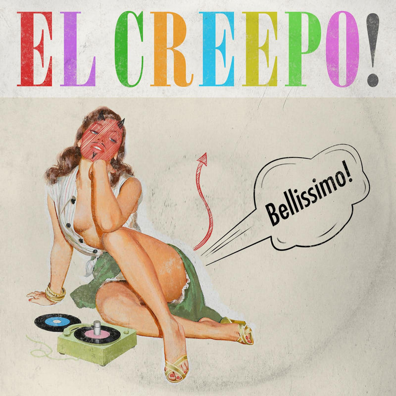 El Creepo "Bellissimo!" CD
