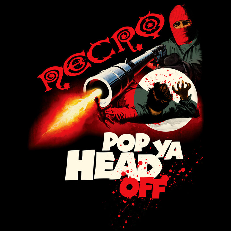 Necro "Pop Ya Head Off" T-Shirt