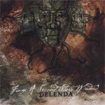 From A Second Story Window "Delenda" CD