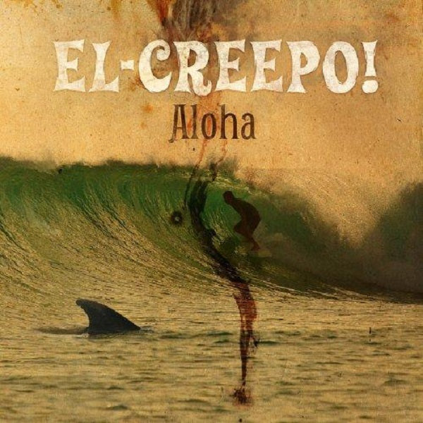 El Creepo "Aloha" CD