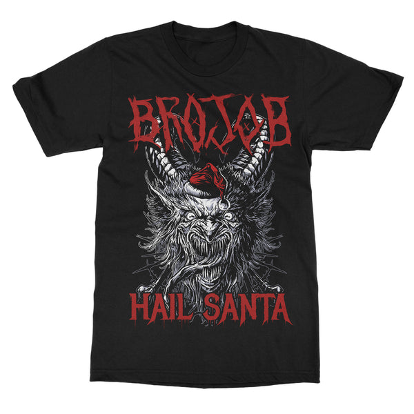 Brojob "Hail Santa" T-Shirt