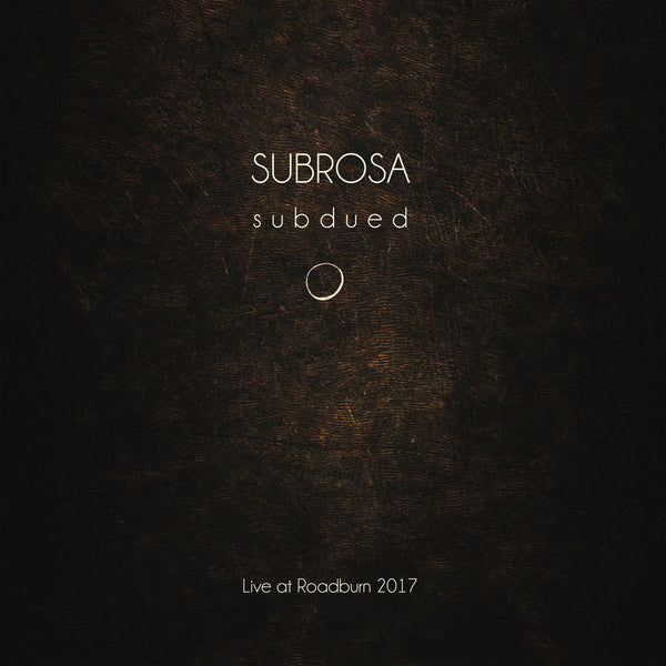 SubRosa "SubRosa Subdued Live At Roadburn 2017" CD