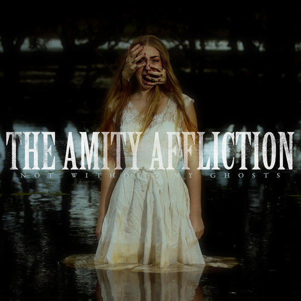 The Amity Affliction "Not Without My Ghosts" CD