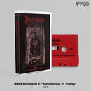Imperishable "Revelation In Purity" Cassette