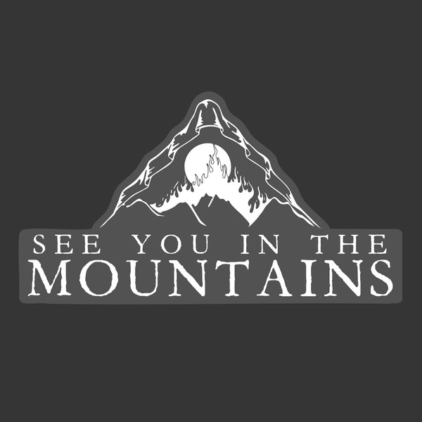 Fire In The Mountains "See You In The Mountains Window Decal" Stickers & Decals