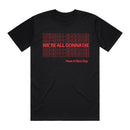 Cattle Decapitation "We're All Gonna Die" T-Shirt