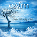 Calm "When The Sky Falls" CD