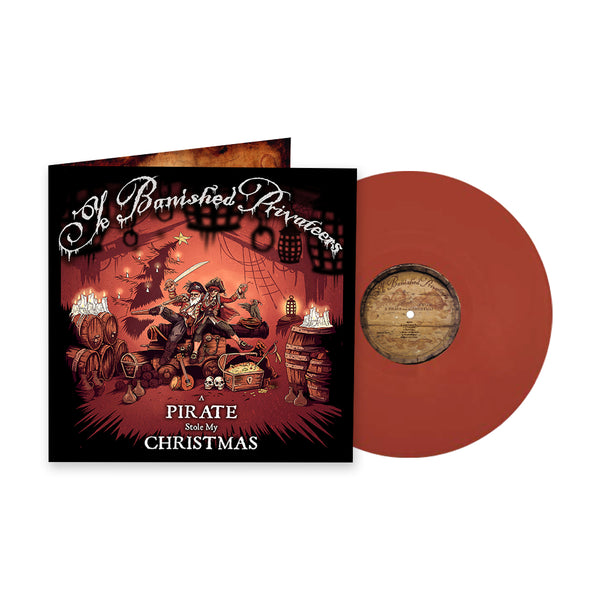 Ye Banished Privateers "A Pirate Stole My Christmas" 12"