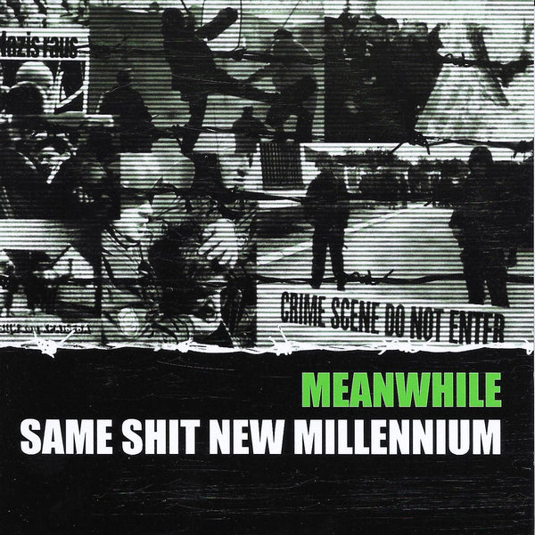 Meanwhile "Same Shit New Millennium CD" CD
