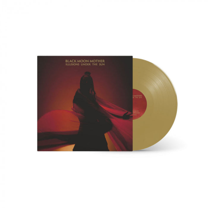 Black Moon Mother "BLACK MOON MOTHER - Illusions Under The Sun / Limited Edition Gold Vinyl LP" 12"