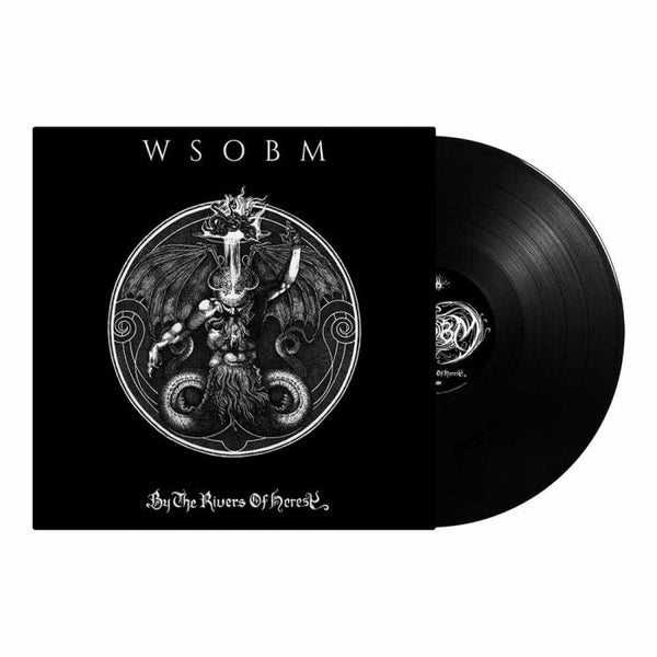 WSOBM "WSOBM - By The Rivers Of Heresy / Black Vinyl LP" 12"