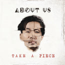 About Us "Take A Piece" CD