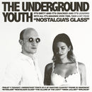 The Underground Youth "Nostalgia's Glass" CD