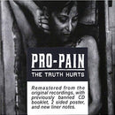 Pro-Pain "The Truth Hurts (Reissue)" CD