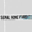Signal Home "A Fragile Constitutional" CD