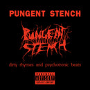 Pungent Stench "Dirty Rhymes and Psychotronic Beats (Transparent Orange w/Splatter vinyl)" 12"