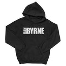 Dan Byrne "This Is Where The Show Begins" Pullover Hoodie