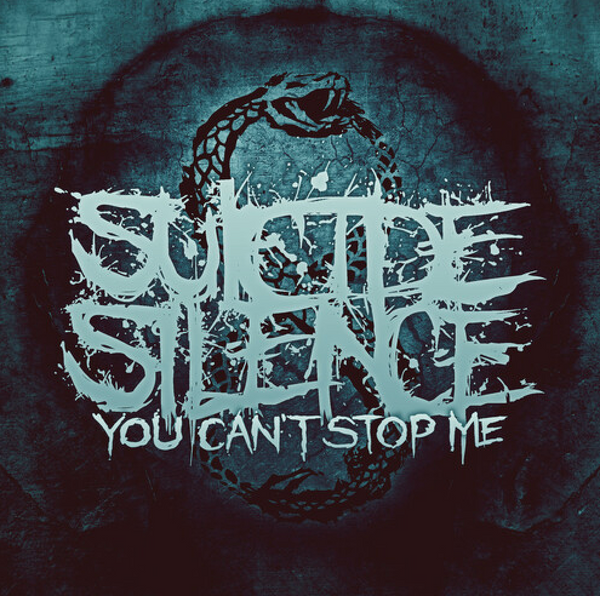 Suicide Silence "You Can't Stop Me" 12"