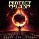 Perfect Plan "Brace For Impact" CD