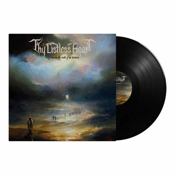 Thy Listless Heart "THY LISTLESS HEART - Pilgrims On The Path Of No Return / Black Vinyl LP" 12"