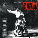 Slaughter "The Wild Life (Remastered)" CD