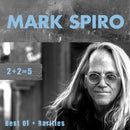 Mark Spiro "2+2 = 5: Best of + Rarities" CD