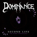Dominance "Second Life: The Demo Anthology (1988-1992)" CD