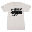 Shred Fest "More Is Not Enough" T-Shirt