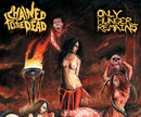 Chained To The Dead "Only Hunger Remains" CD