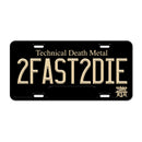 Archspire "2Fast2Die Vanity License Plate" 