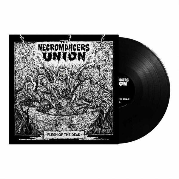 The Necromancers Union "THE NECROMANCERS UNION - Flesh Of The Dead / Black Vinyl LP" 12"