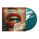 John Diva & The Rockets of Love "Your Favourite Drug" CD