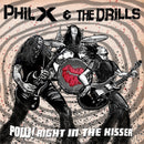 Phil X & The Drills "Pow!! Right In The Kisser" CD