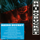 Rhino Bucket "Rhino Bucket (Reissue)" CD