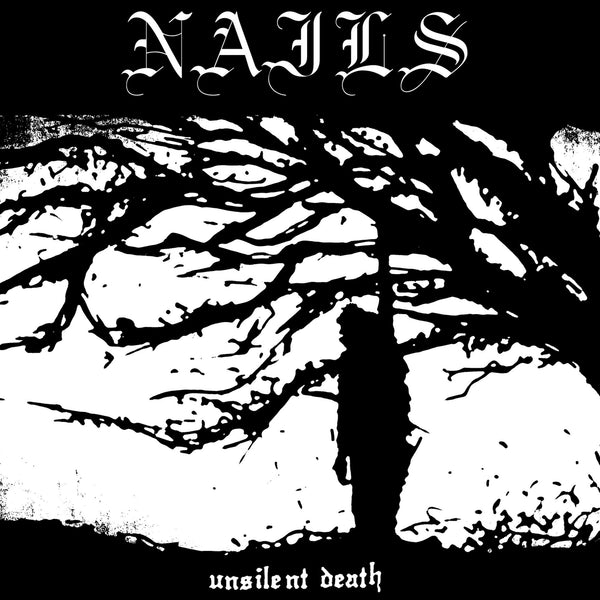 Nails "Unsilent Death" CD