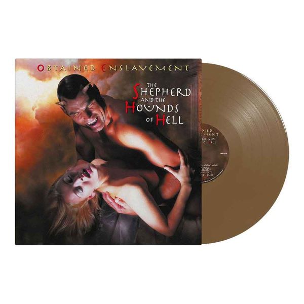 Obtained Enslavement "OBTAINED ENSLAVEMENT - The Shepherd and the Hounds of Hell / Limited Edition Gold Vinyl LP" 12"