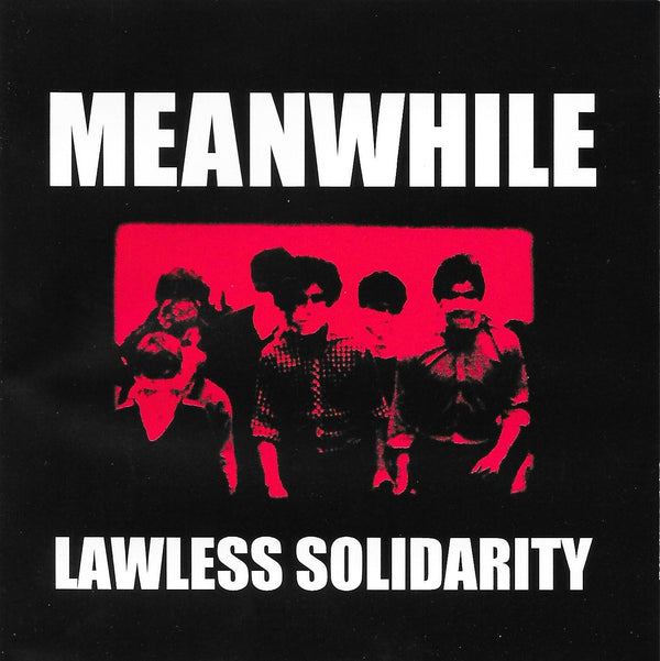 Meanwhile "Lawless Solidarity CD" CD