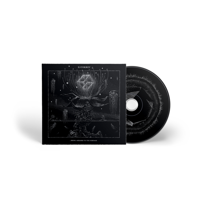 Zatokrev "Bring Mirrors To The Surface" CD