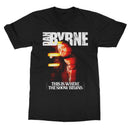 Dan Byrne "This Is Where The Show Begins" T-Shirt