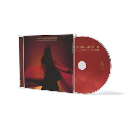 Black Moon Mother "BLACK MOON MOTHER - Illusions Under The Sun / CD" CD