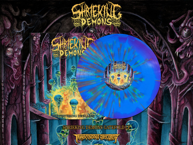Shrieking Demons "The Festering Dwellers" Hand-numbered Edition 12"